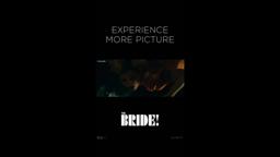 More picture, more electrifying action. See The Bride! in our 1.90:1 Expanded Aspect Ratio.