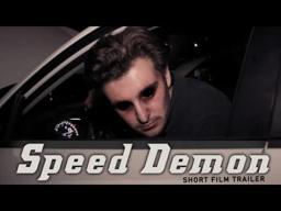 Speed Demon - Short Film Cinematic Trailer HD