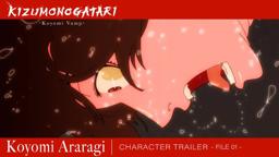 Character Trailer File 01 (Koyomi Araragi) [Subtitled]