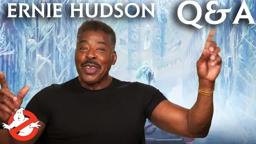 Ernie Hudson Q&A