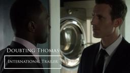 Doubting Thomas | International Trailer