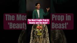 This is the Most Fragile Prop in ‘Beauty and the Beast’!