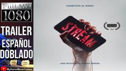 Stream (2024) (Trailer HD) - Sergio Pereda