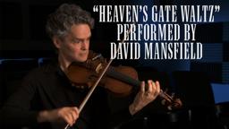 David Mansfield Plays the "Heaven's Gate Waltz"