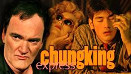 Quentin Tarantino on Chungking Express