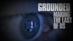 Grounded: Making The Last Of Us - Trailer