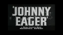 Johnny Eager 1941 Trailer