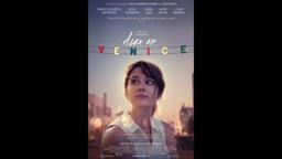 Alex of Venice - Official Trailer