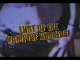 S.O.V. Horror - Lust of the Vampire Hookers Trailer