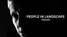 Trailer -  People in Landscape
