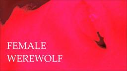 FEMALE WEREWOLF - A Chris Alexander Film
