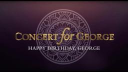 George Harrison - Concert for George: Isn't It A Pity - Happy Birthday George!