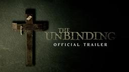 The Unbinding | Official Trailer
