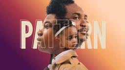 PATTERN  (2022) - Feature Film Trailer