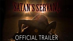 "Satan's Servant" (Feature Film Trailer)