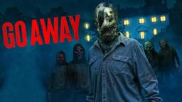 Go Away | Official Trailer | Horror Brains