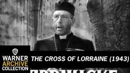 Cross of Lorraine (Original Theatrical Trailer)