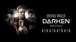 Darken | OFFICIAL TRAILER