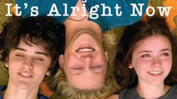 It's Alright Now - Trailer