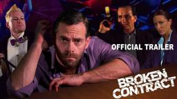 Broken Contract (2018) - Official Movie Trailer [HD]