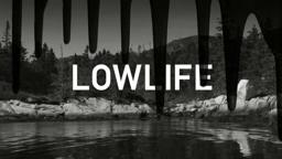 LOWLIFE Trailer
