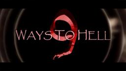 9 Ways To Hell - Official Trailer