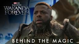 Behind the Magic | The Visual Effects of Marvel Studios’ Black Panther: Wakanda Forever