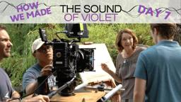 Day 7: How We Made The Sound of Violet