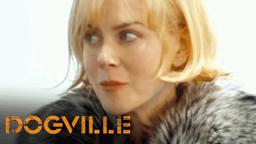 'Nobody Needs Any Help' Scene | Dogville