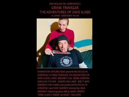 Crime Traveler: The Adventures of Dave Slade Official Trailer
