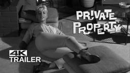 PRIVATE PROPERTY Official Trailer [1960]