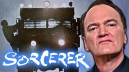 Quentin Tarantino on Sorcerer