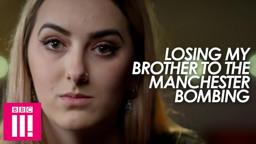 I Lost My Brother In The Manchester Bombing: One Year On