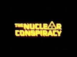 The Nuclear Conspiracy (1986) - Trailer (VHS)