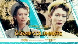 "The Gossip Columnists"