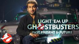Light ‘Em Up: Ghostbusters Past, Present & Future