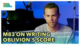 M83 on Writing the Music for Oblivion Bonus Feature Spotlight