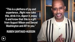 Ruben Santiago-Hudson announces FENCES for AFI Movie Club