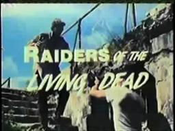 Raiders of the Living Dead (1986) - Official Trailer