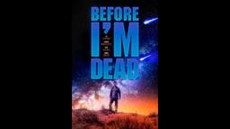 Before I'm Dead Movie Trailer