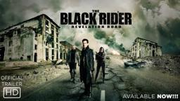 The Black Rider: Revelation Road - Official Trailer