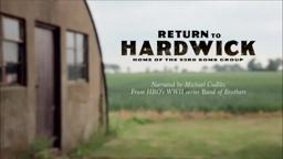 Return To Hardwick - DIGITAL RELEASE JUNE 9TH, 2020 (long ver.)