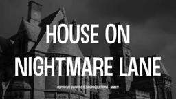 HOUSE ON NIGHTMARE LANE - faux 50's horror movie trailer (2014)