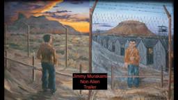 'Jimmy Murakami - Non Alien' Trailer