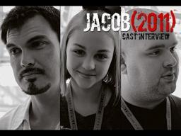 Jacob (2011) Cast Interview Including First EXCLUSIVE Behind The Scenes Feature