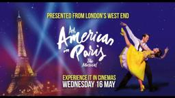An American in Paris | Experience it in cinemas 16 May