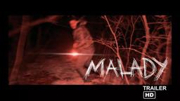 MALADY OFFICIAL TRAILER