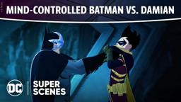 DC Super Scenes: Mind-Controlled Batman v. Damian