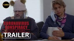 Coronavirus Conspiracy: Safer at Home |  OFFICIAL TRAILER