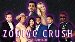ZODIAC CRUSH - OFFICIAL MOVIE TRAILER (2023)